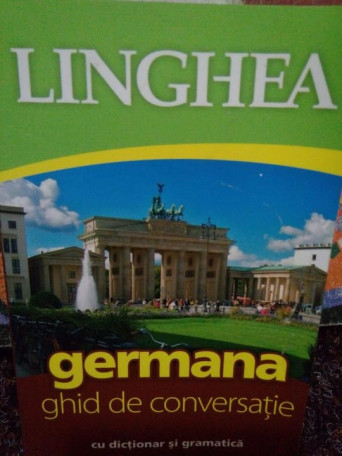 Germana. Ghid de conversatie cu dictionar si gramatica