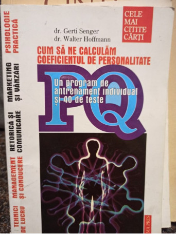 Gerti Senger - Cum sa ne calculam coeficientul de personalitate - 2000 - Brosata