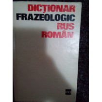 Dictionar frazeologic rusroman