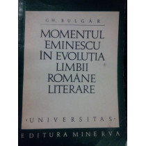 Momentul Eminescu in evolutia limbii romane literare