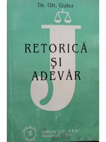 Retorica si adevar