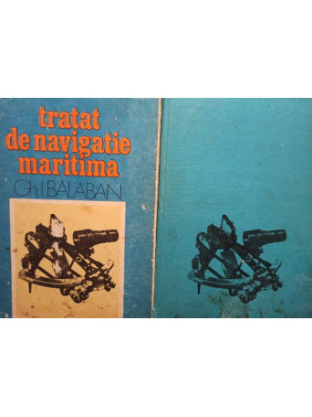 Tratat de navigatie maritima, 2 vol.