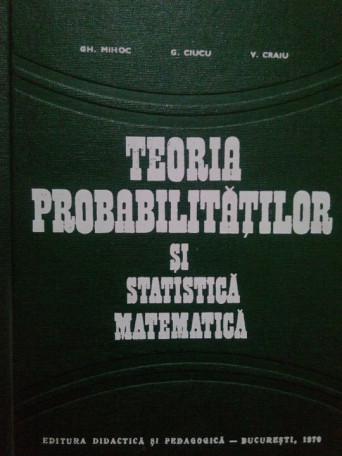 Teoria probabilitatilor si statistica matematica