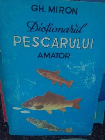 Dictionarul pescarului amator