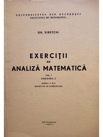 Exercitii de analiza matematica, vol. 1 fascicola 3