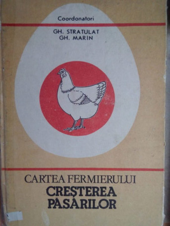 Cartea fermierului. Cresterea pasarilor