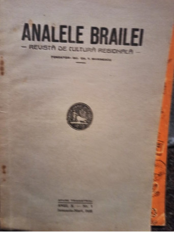 Analele Brailei - Revista de cultura regionala, anul X - nr. 1, 1938