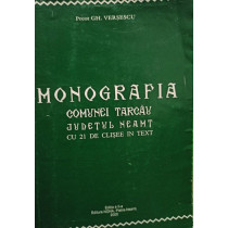 Monografia comunei Tarcau Judetul Neamt, editia a II-a