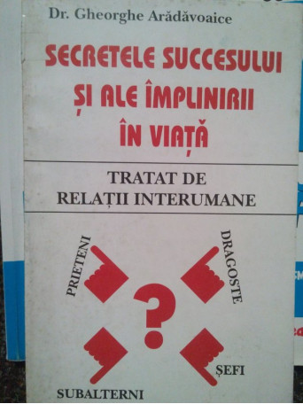 Secretele succesului si ale implinirii in viata