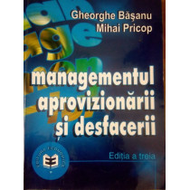 Managementul aprovizionarii si desfacerii