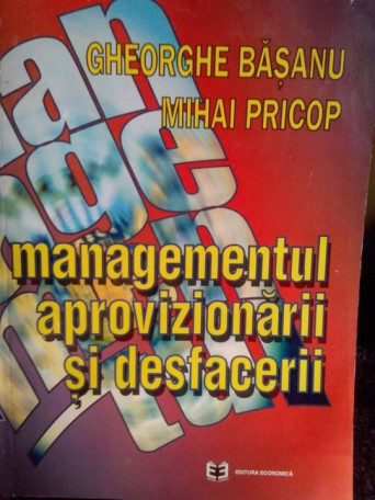 Managementul aprovizionarii si desfacerii