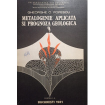 Metalogenie aplicata si prognoza geologica