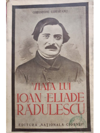 Viata lui Ioan Eliade Radulescu