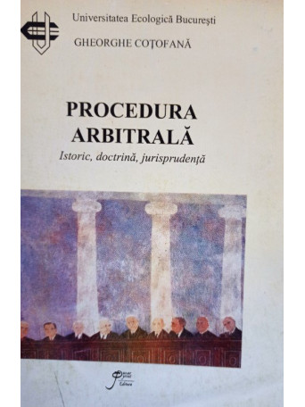 Gheorghe Cotofana - Procedura arbitrala - 1999 - Brosata