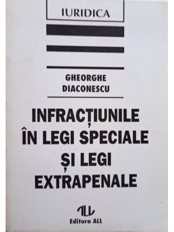 Infractiunile in legi speciale si legi extrapenale