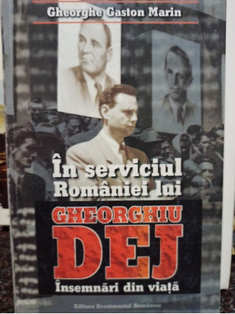 In serviciul Romaniei lui Gheorghiu Dej