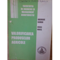 Valorificarea produselor agricole