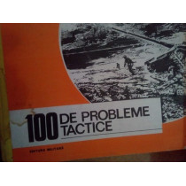 100 de probleme tactice