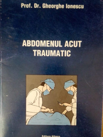 Abdomenul acut traumatic