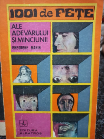 1001 de fete ale adevarului si minciunii