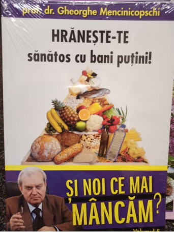 Hranestete sanatos cu bani putini