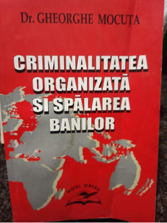 Criminalitatea organizata si spalarea banilor