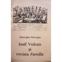 Iosif Vulcan si revista familia