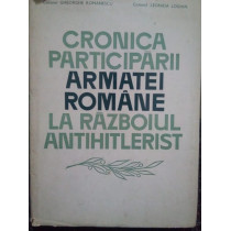 Cronica participarii armatei romane la razboiul antihitlerist