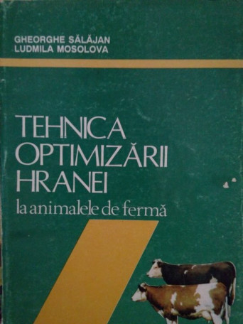 Tehnica optimizarii hranei la animalele de ferma