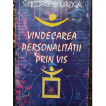 Vindecarea personalitatii prin vis