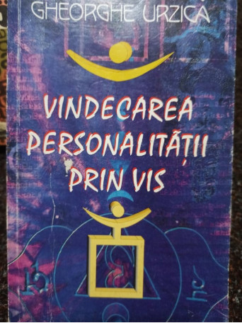 Vindecarea personalitatii prin vis