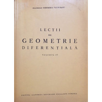 Lectii de geometrie diferentiala, vol. IV