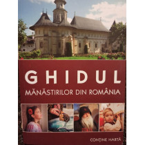 Ghidul Manastirilor din Romania