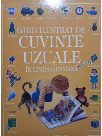 Ghid ilustrat de cuvinte uzuale in limba germana