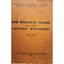 Ghid orientativ culinar pentru cantinele restaurantelor (ed. III)