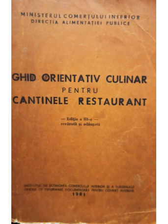 Ghid orientativ culinar pentru cantinele restaurantelor (ed. III)