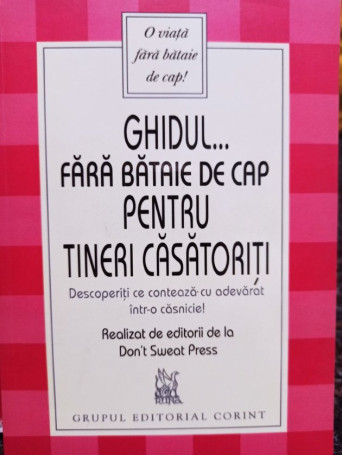 Ghidul... fara bataie de cap pentru tineri casatoriti - 2005