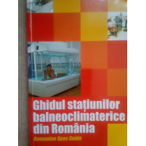 Ghidul statiunilor balneoclimaterice din Romania