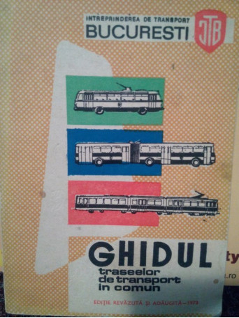 Ghidul traseelor de transport in comun - 1973 - Brosata