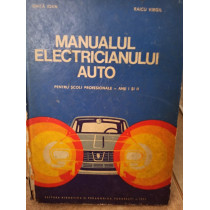 Manualul electricianului auto pentru scoli profesionale - anii I si II