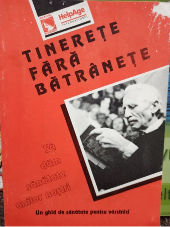 Tinerete fara batranete