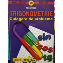 Trigonometrie - Culegere de probleme