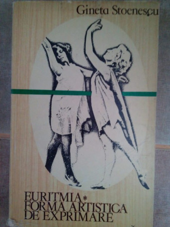 Euritmia. Forma artistica de exprimare