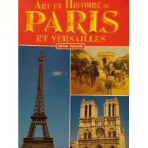 Art et histoire de Paris et Versailles