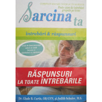 Sarcina ta - Intrebari si raspunsuri