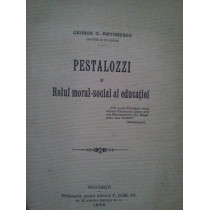 Pestalozzi si rolul moralsocial al educatiei (DEDICATIE AUTOR)