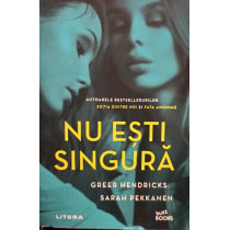 Nu esti singura