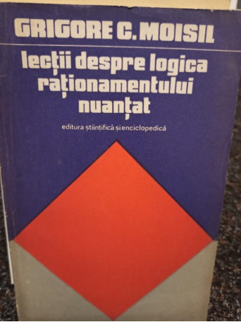 Lectii despre logica rationamentului nuantat