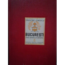 Bucuresti. Ghid istoric si artistic