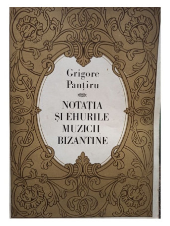 Notatia si ehurile muzicii bizantine